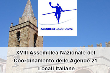 XVIII Assemblea Nazionale del coordinamento delle agende 21 locali italiane
