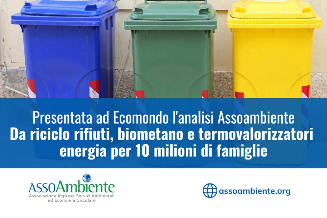 Da riciclo rifiuti, biometano e termovalorizzatori  energia per 10 milioni di famiglie